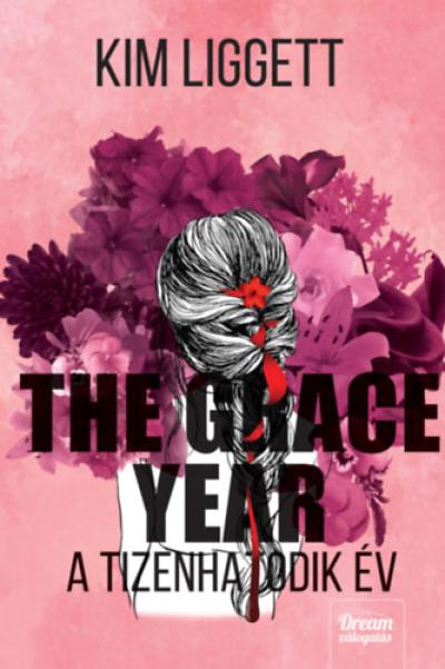 The Grace Year - A tizenhatodik év