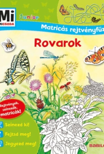 Rovarok - Mi Micsoda Junior Matricás rejtvényfüzet