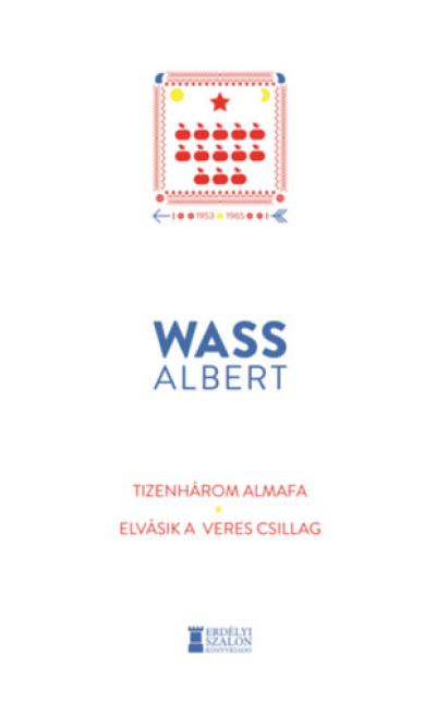 Tizenhárom almafa / Elvásik a veres csillag