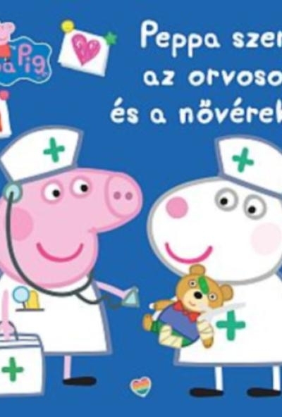 Peppa malac - Peppa szereti az orvosokat és a nővéreket!