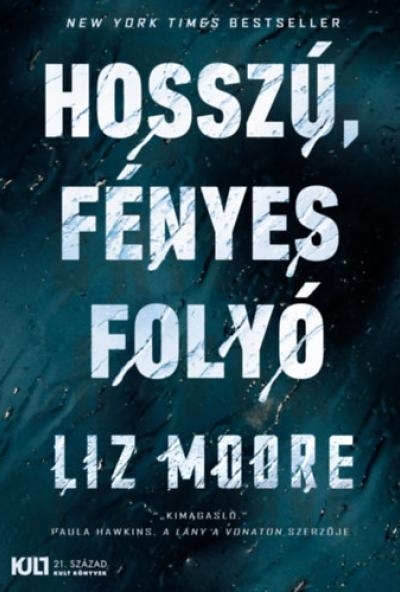 Hosszú, fényes folyó