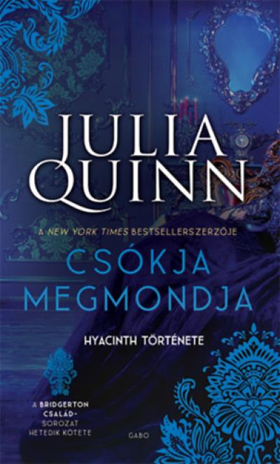 Csókja megmondja - Hyacinth története