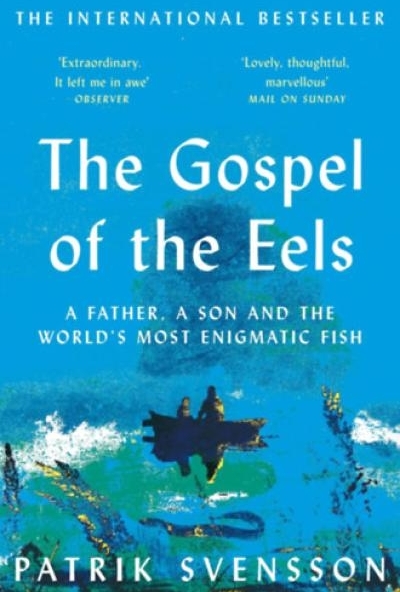 The Gospel of the Eels