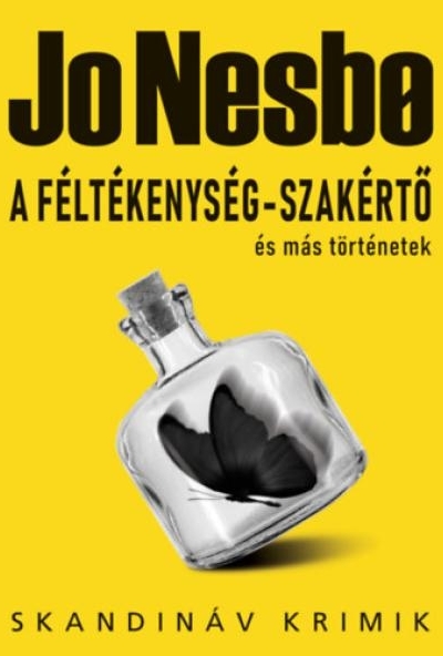 A féltékenység-szakértő és más történetek