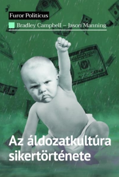 Az áldozatkultúra sikertörténete