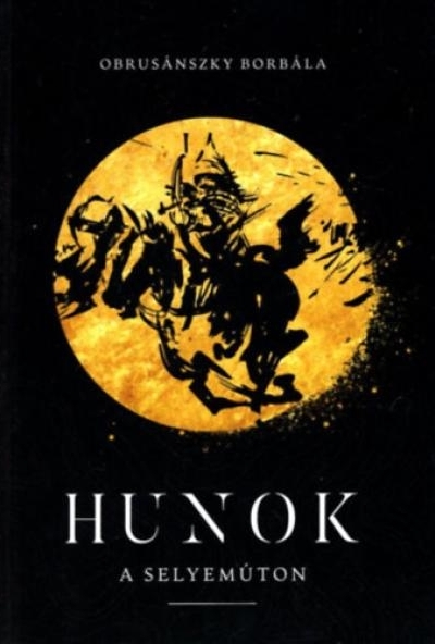 Hunok a Selyemúton