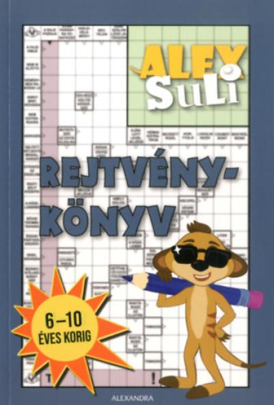 Alex Suli rejtvénykönyv Gyerekeknek (6-10 éves korig)