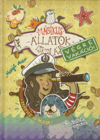 Mágikus állatok iskolája - Végre vakáció 6.