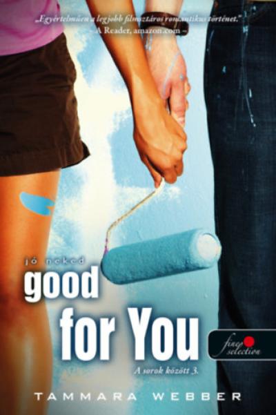 Good For You - Jó neked