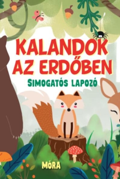 Kalandok az erdőben