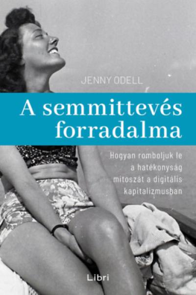 A semmittevés forradalma