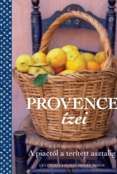 Provence ízei