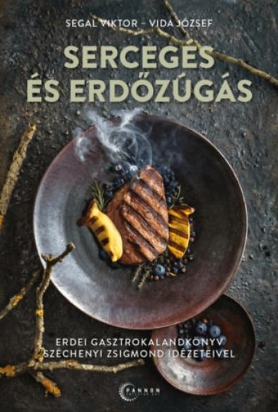 Sercegés és erdőzúgás