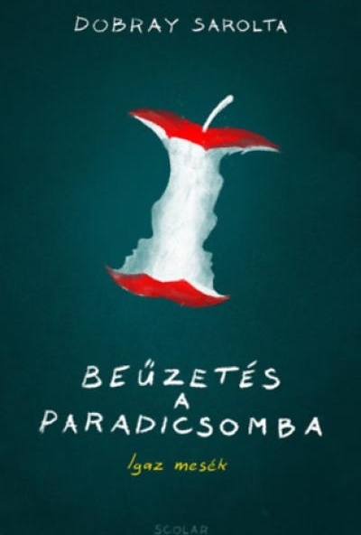Beűzetés a Paradicsomba