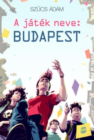 A játék neve: Budapest