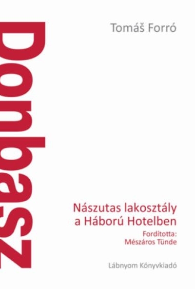 Donbasz - Nászutas lakosztály a Háború Hotelben