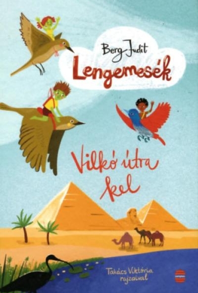 Lengemesék - Vilkó útra kel