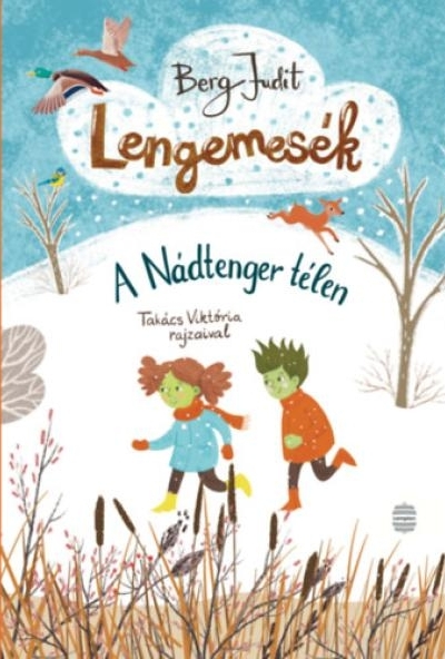 Lengemesék IV. - A Nádtenger télen