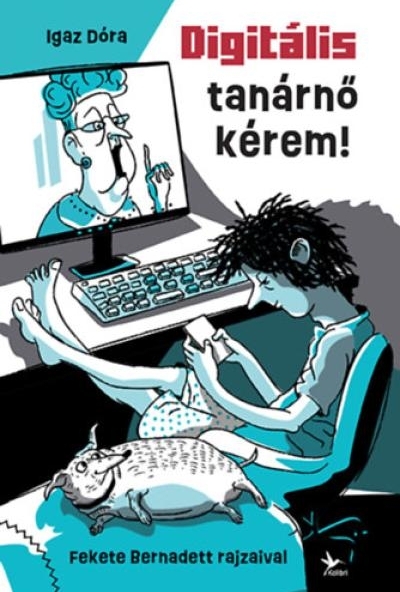 Digitális tanárnő kérem!