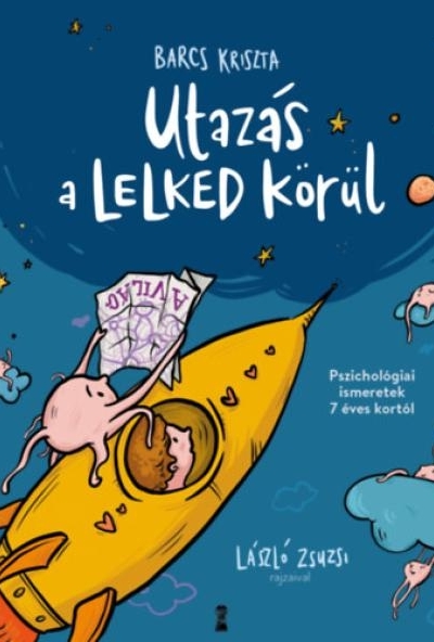 Utazás a lelked körül