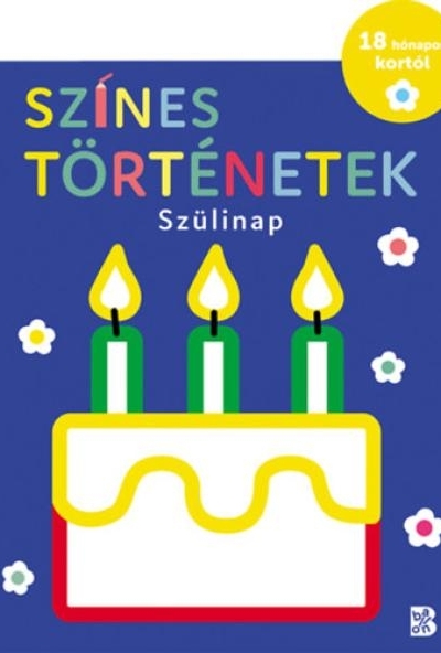 Színes történetek - Szülinap