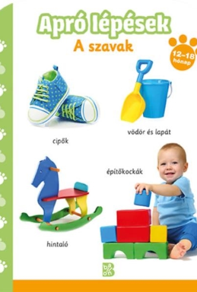 Apró lépések - A szavak (12-18 hónap)