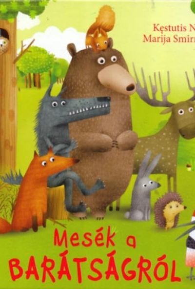 Mesék a barátságról