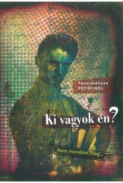 Ki vagyok én? Nem mondom meg...