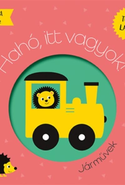 Hahó, itt vagyok! - Járművek