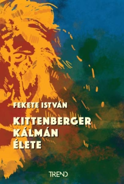 Kittenberger Kálmán élete