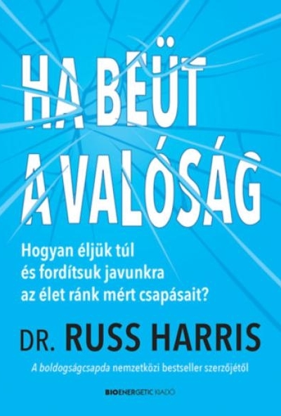 Ha beüt a valóság