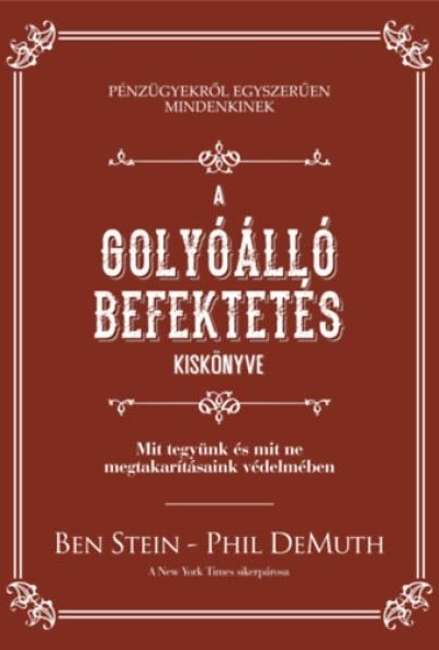 A golyóálló befektetés kiskönyve