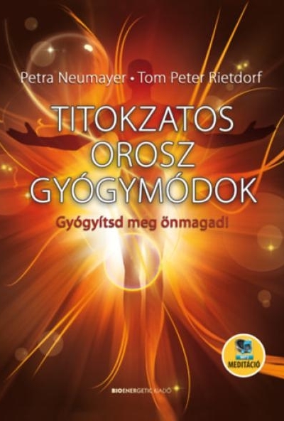 Titokzatos orosz gyógymódok