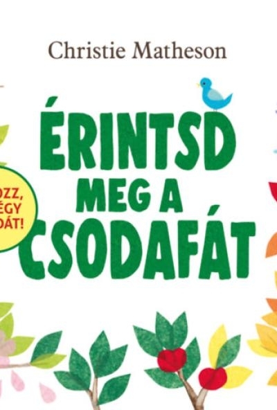 Érintsd meg a csodafát