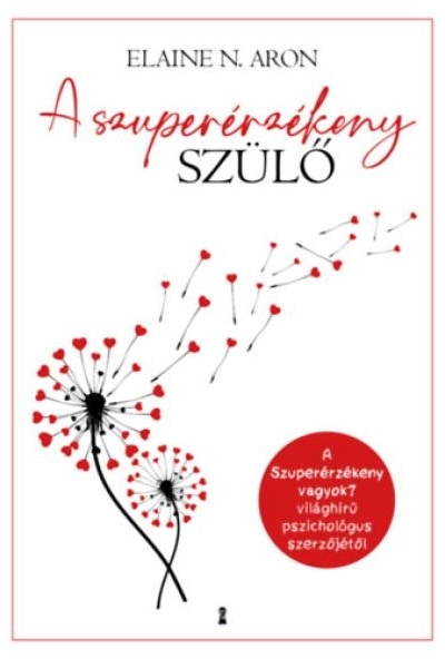 A szuperérzékeny szülő