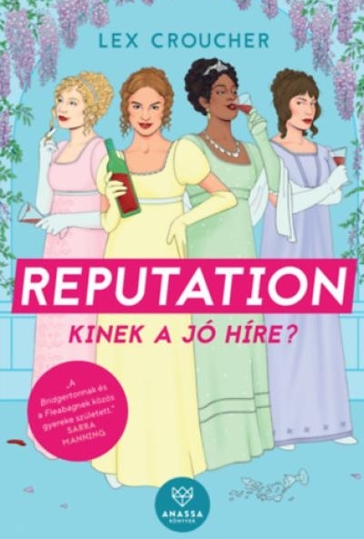 Reputation - Kinek a jó híre?