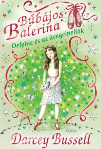 Bűbájos balerina 4. - Delphie és az üvegcipellők