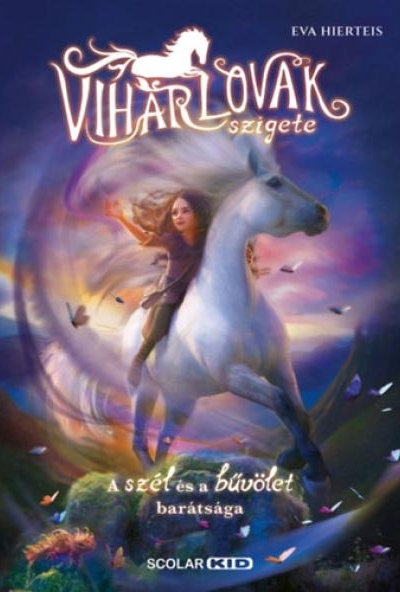 A viharlovak szigete 1. - A szél és a bűvölet barátsága