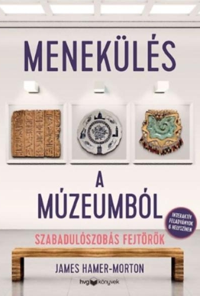 Menekülés a múzeumból