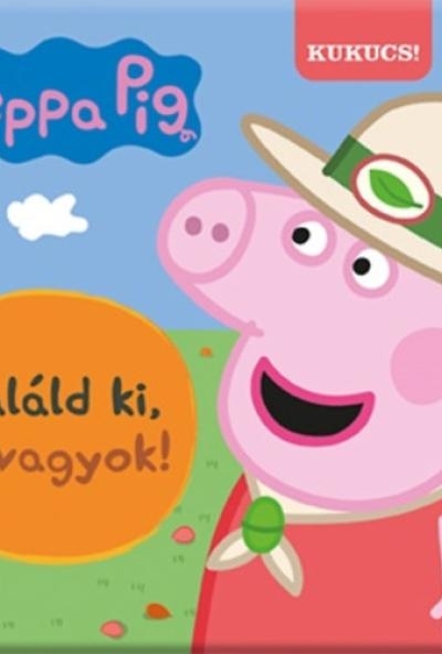 Peppa malac - Találd ki, ki vagyok!