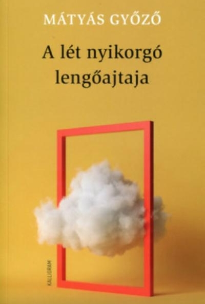 A lét nyikorgó lengőajtaja