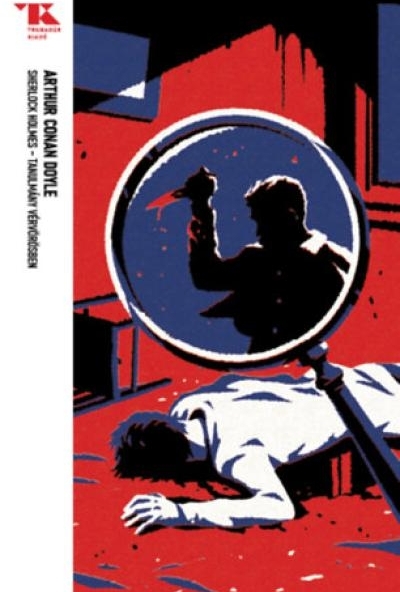 Sherlock Holmes - Tanulmány vérvörösben