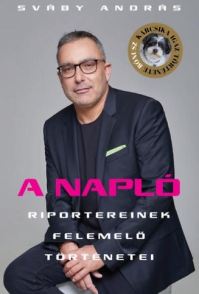 A Napló riportereinek felemelő történetei