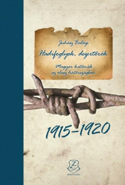 Hadifoglyok, dezertőrök