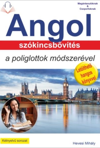 Angol szókincsbővítés a poliglottok módszerével