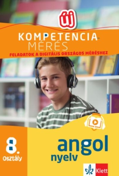Kompetenciamérés: Feladatok a digitális országos méréshez - Angol nyelv 8. osztály