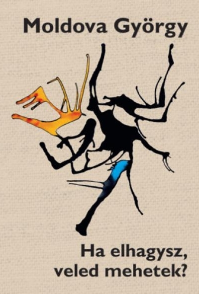 Ha elhagysz, veled mehetek?