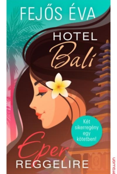 Hotel Bali / Eper reggelire