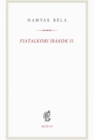 Fiatalkori írások II.