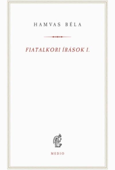 Fiatalkori írások I.